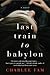 Last Train to Babylon