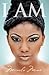 I Am by Micaela Mone'