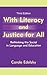 With Literacy and Justice for All: Rethinking the Social in Language and Education
