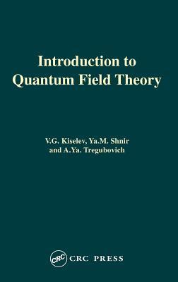 Introduction to Quantum Field Theory