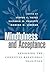 Mindfulness and Acceptance: Expanding the Cognitive-Behavioral Tradition