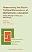 Researching the Socio-Political Dimensions of Mathematics Education: Issues of Power in Theory and Methodology