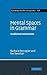 Mental Spaces in Grammar: Conditional Constructions. Cambridge Studies in Linguistics, Volume 108