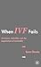 When Ivf Fails: Feminism, I...