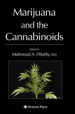 Marijuana and the Cannabinoids. Forensic Science and Medicine.