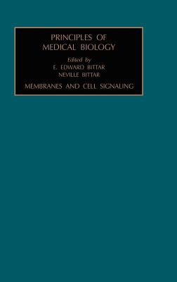 Principles of Medical Biology, Volume 7B: Membranes and Cell Signaling
