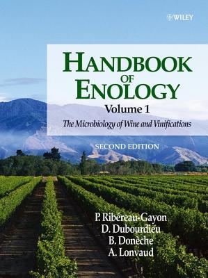 Handbook of Enology, the Microbiology of Wine and Vinifications