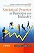 Statistical Practice in Business and Industry. Statistics in Practice.