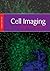 Cell Imaging by David W. Stephens