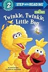 Twinkle, Twinkle, Little Bug (Step-Into-Reading, Step 2)
