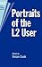 Portraits of the L2 User. Second Language Acquisition, Volume 1.