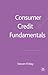 Consumer Credit Fundamentals