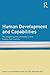 Human Development and Capabilities: Re-Imagining the University of the Twenty-First Century: Re-Imagining the University of the Twenty-First Century