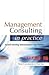 Management Consulting in Practice by Fiona Czerniawska