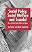 Social Policy, Social Welfare and Scandal by Ian Butler