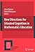 New Directions for Situated Cognition in Mathematics Educatio... by Anne Watson