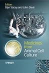 Medicines from Animal Cell Culture Medicines from Animal Cell Culture