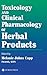 Toxicology and Clinical Pharmacology of Herbal Products. Forensic Science and Medicine.
