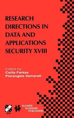 Research Directions in Data and Applications Security XVIII
