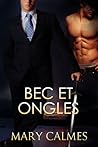 Bec et ongles by Mary Calmes