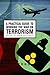A Practical Guide to Winning the War on Terrorism (Hoover National Security Forum Series)