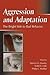 Aggression and Adaptation: The Bright Side to Bad Behavior