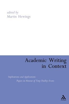 Academic Writing in Context: Implications and Applications, Papers in Honour of Tony Dudley-Evans