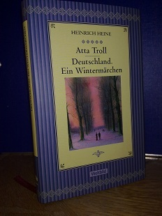 Atta Troll / Deutschland: Ein Wintermärchen (Hardcover)