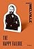 The Happy Failure: A Classic Literary Tale by Herman Melville (Harper Perennial Classic Stories)