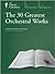 The 30 Greatest Orchestral ...