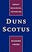 Duns Scotus. Great Medieval Thinkers