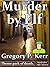 Murder by Elf by Gregory P. Kerr