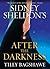 Sidney Sheldon's After the Darkness by Tilly Bagshawe