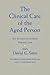 Clinical Care of the Aged Person by David G. Satin