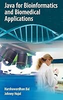 Java for Bioinformatics and Biomedical Applications