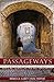 Passageways: A Short Story ...