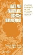 Advances in Experimental Medicine and Biology, Volume 574: Liver and Pancreatic Diseases Management