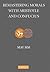 Remastering Morals with Aristotle and Confucious by May Sim