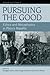 Pursuing the Good: Ethics a...