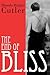 The End of Bliss