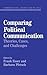 Comparing Political Communication: Theories, Cases and Challenges. Communication, Society and Politics.