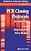 Methods in Molecular Biology, Volume 192: PCR Cloning Protocols