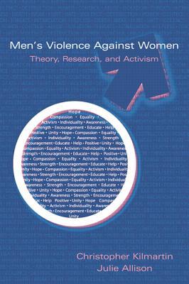 Men's Violence Against Women: Theory, Research, and Activism