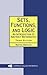 Sets, Functions, and Logic: An Introduction to Abstract Mathematics