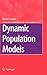 Dynamic Population Models