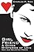 Girl Friend & Other Mysteries of Love