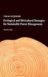 ecological-and-silvicultural-strategies-for-sustainable-forest-management