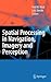 Spatial Processing in Navigation, Imagery and Perception