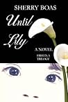 Until Lily by Sherry Boas