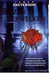 Rozen verwelken by James  Patterson